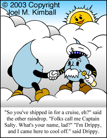 Drippy, the, Raindrops, raining, drops, waters, cycles, environments, children's books, childrens books, childrens stories, children's stories, clouds, oceans, weather seas, lakes, streams, creeks, rivers, mountains, adventures, science, evaporate, evaporation, evaporating, condense, condensation, condensing, precipitate, precipitation, precipitating, Joel, Kimball